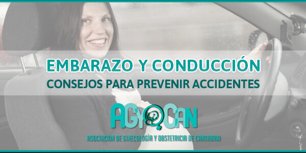 EMBARAZO Y CONDUCCIÓN